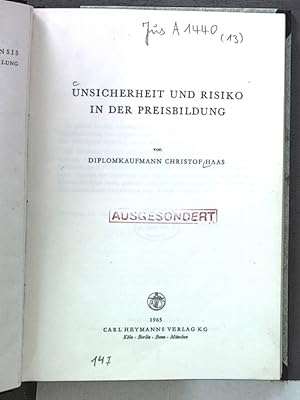 Seller image for UNSICHERHEIT UND RISIKO IN DER PREISBILDUNG. for sale by Antiquariat Bookfarm