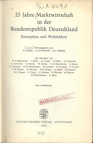 Seller image for 25 Jahre Marktwirtschaft in der Bundesrepublik Deutschland. Konzeption und Wirklichkeit. for sale by Antiquariat Bookfarm