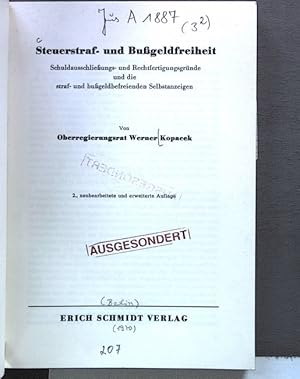 Imagen del vendedor de Steuerstraf- und Bugeldfreiheit. Schuldausschlieungs- und Rechtfertigungsgrnde und die straf- und bugeldbefreienden Selbstanzeigen. a la venta por Antiquariat Bookfarm