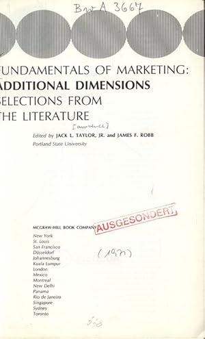 Imagen del vendedor de FUNDAMENTALS OF MARKETING: ADDITIONAL DIMENSIONS. SELECTIONS FROM THE LITERATURE. a la venta por Antiquariat Bookfarm