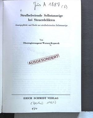 Imagen del vendedor de Strafbefreiende Selbstanzeige bei Steuerdelikten. Anzeigepflicht und Recht zur strafbefreienden Selbstanzeige. a la venta por Antiquariat Bookfarm