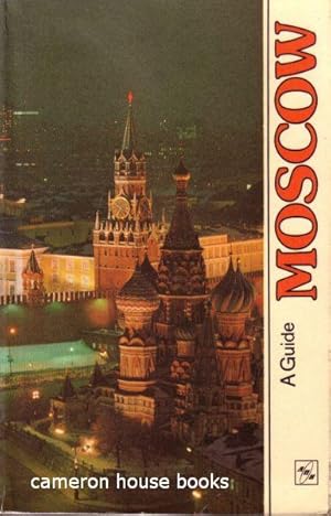 Moscow. A Guide