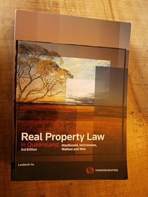 REAL PROPERTY LAW IN QUEENSLAND