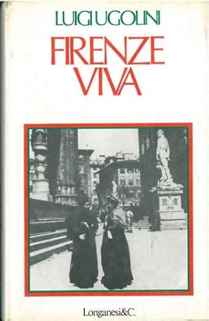 Seller image for Firenze viva. for sale by FIRENZELIBRI SRL