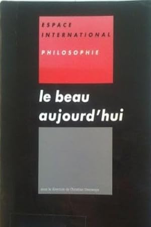 Seller image for Le beau aujourd'hui. for sale by FIRENZELIBRI SRL