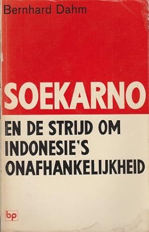 Immagine del venditore per Soekarno en de strijd om Indonesie's onafhankelijkheid venduto da Antiquariaat van Starkenburg