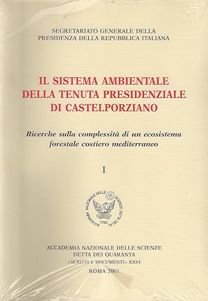 Il sistema ambientale della tenuta presidenziale di Castelporziano DUE voll.
