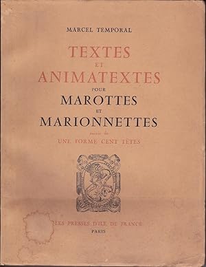 Textes et animatextes pour marottes et marionnettes, suivis de: Une forme sans têtes