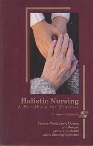 Bild des Verkufers fr Holistic Nursing: A Handbook for Practice zum Verkauf von Sutton Books