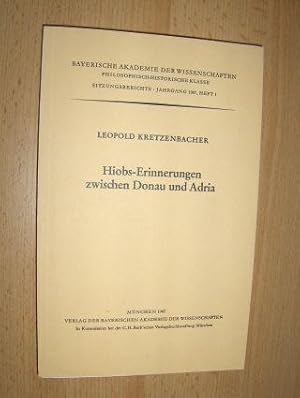 Bild des Verkufers fr Hiobs-Erinnerungen zwischen Donau und Adria *. Kultrume, Patronate, Sondermotive der Volksberlieferungen um Job und sein bibliches und apokryphes Schicksal in den Sdost-Alpenlndern (Vorgetragen in der Sitzung am 7.November 1986). zum Verkauf von Antiquariat am Ungererbad-Wilfrid Robin