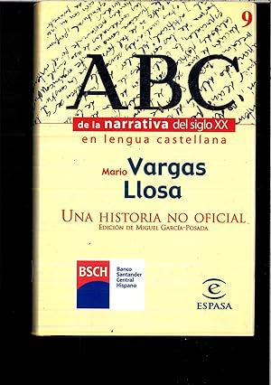 Seller image for UNA HISTORIA NO OFICIAL for sale by Papel y Letras