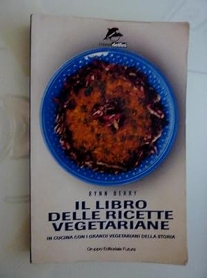 Seller image for IL LIBRO DELLE RICETTE VEGETARIANE" for sale by Historia, Regnum et Nobilia
