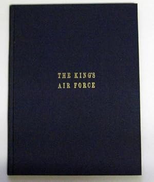 The King's Air Force: Its Story in Word and Picture BOUND WITH The King's Air Force: Britain's Fl...