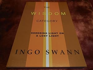 Imagen del vendedor de The Wisdom Category - Shedding Light on a Lost Light a la venta por Veronica's Books