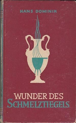 Wunder des Schmelztiegels. Johann Friedrich Böttger erfindet das europäische Porzellan.