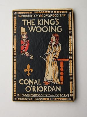 THE KING'S WOOING Repertory Plays No. 71