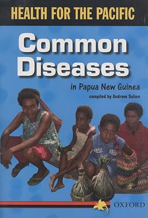 Seller image for Common Diseases in Papua New Guinea (Health for the Pacific) for sale by Masalai Press