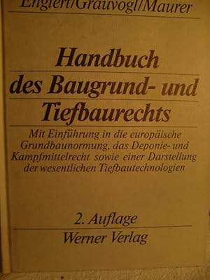 Bild des Verkufers fr Handbuch des Baugrund- und Tiefbaurechts Mit Einfhrung in die europische Grundbaunormung, das Deponie- und Kampfmittelrecht sowie einer Darstellung der wesentlichen Tiefbautechnologien zum Verkauf von Herr Klaus Dieter Boettcher