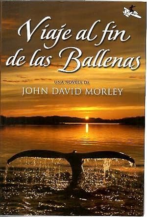 Seller image for VIAJE AL FIN DE LAS BALLENAS. for sale by Librera Javier Fernndez