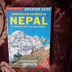 Imagen del vendedor de Trekking and Climbing in Nepal: 25 Adventure Treks in the Mighty Himalaya - Globetrotter Adventure Guide: a la venta por Creaking Shelves Books