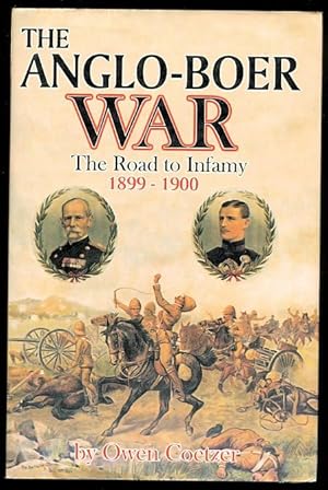 THE ANGLO-BOER WAR: THE ROAD TO INFAMY, 1899-1900. COLENSO, SPIOENKOP, VAALKRANTZ, PIETERS, BULLE...