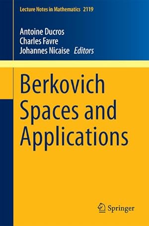 Immagine del venditore per Berkovich Spaces and Applications venduto da AHA-BUCH GmbH