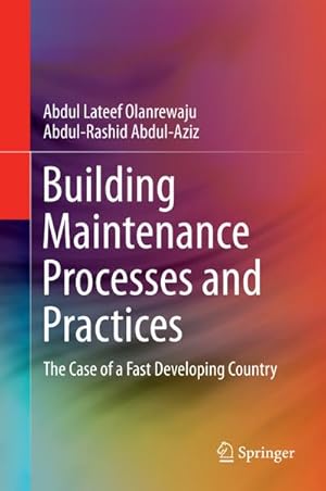 Immagine del venditore per Building Maintenance Processes and Practices venduto da BuchWeltWeit Ludwig Meier e.K.