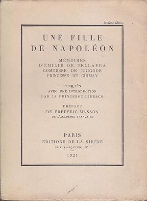 Seller image for Princesse BIBESCO Une Fille de NAPOLEON Memoires Emilie de PELLAPRA 1921 Alfa for sale by CARIOU1