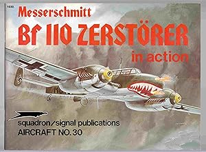 Seller image for Messerschmitt Bf 110 Zerstorer in Action Aircraft No. 30 for sale by Riverwash Books (IOBA)