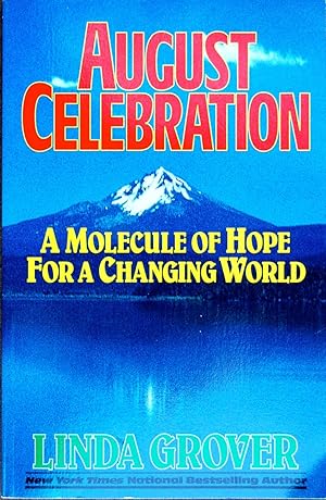 Seller image for August Celebration: A Molecule of Hope for a Changing World for sale by knew_4_you