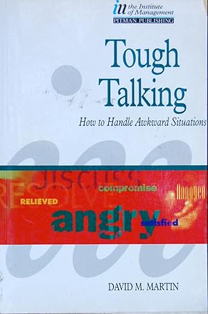 Seller image for Tough Talking: How to Handle Awkward Situations (The Insitute of Management) for sale by knew_4_you