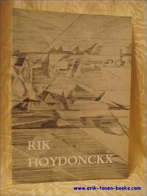 Seller image for RIK HOYDONCKX for sale by BOOKSELLER  -  ERIK TONEN  BOOKS