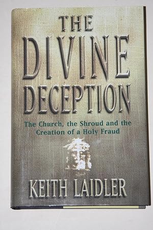 Immagine del venditore per The Divine Deception - The Church, The Shroud And The Creation Of A Holy Fraud venduto da Bookenastics