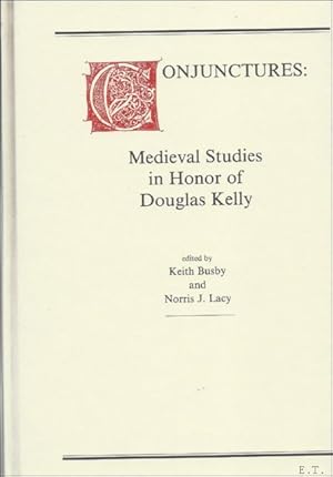 Bild des Verkufers fr CONJUNCTURES: MEDIVAL STUDIES IN HONOR OF DOUGLAS KELLY. zum Verkauf von BOOKSELLER  -  ERIK TONEN  BOOKS