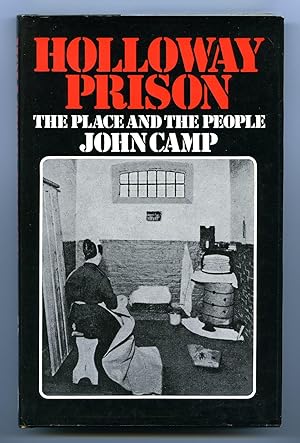 Seller image for Holloway Prison; The Place and the People for sale by Little Stour Books PBFA Member