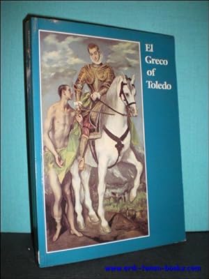 Imagen del vendedor de EL GRECO OF TOLEDO. a la venta por BOOKSELLER  -  ERIK TONEN  BOOKS