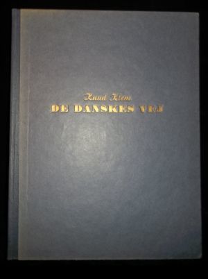 Image du vendeur pour De Danskes Vej. Rids af Dansk Soehistorie. mis en vente par ANTIQUARIAT Franke BRUDDENBOOKS