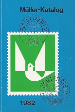 Müller Briefmarken-Katalog 1982 - Schweiz Liechtenstein Campione UNO-Genf