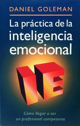 Imagen del vendedor de La práctica de la inteligencia emocional a la venta por Laila Books