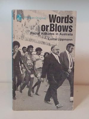 Imagen del vendedor de Words or Blows - Racial Attitudes in Australia a la venta por BRIMSTONES