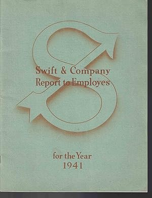 Seller image for Swift & Company Report To Employees For The Year 1941 for sale by Crossroad Books