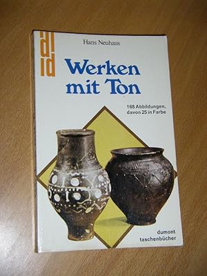 Werken mit Ton. Material, Technik, Gestaltung