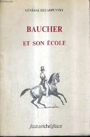 Imagen del vendedor de BAUCHER ET SON ECOLE. a la venta por Le-Livre