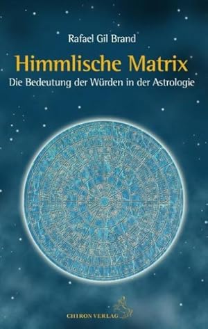 Image du vendeur pour Himmlische Matrix mis en vente par BuchWeltWeit Ludwig Meier e.K.