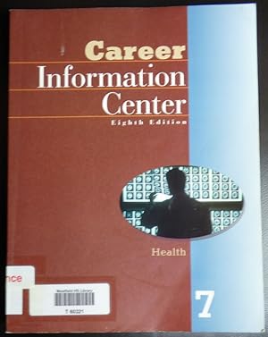 Image du vendeur pour Career Information Center (8th Edition) Vol. 7: Health mis en vente par GuthrieBooks