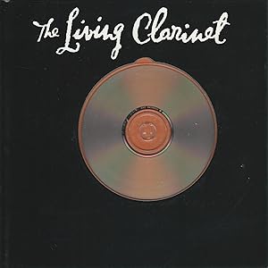 Seller image for The Living Clarinet for sale by Mom and Pop's Book Shop,