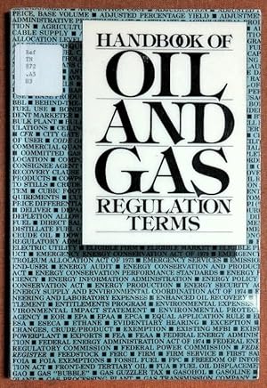 Bild des Verkufers fr Handbook of oil and gas regulation terms zum Verkauf von GuthrieBooks