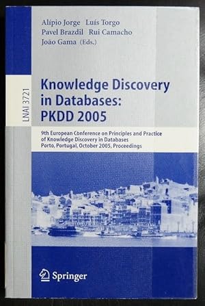 Seller image for Knowledge Discovery in Databases: PKDD 2005: 9th European Conference on Principles and Practice of Knowledge Discovery in Databases, Porto, Portugal, . / Lecture Notes in Artificial Intelligence) for sale by GuthrieBooks