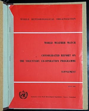 Seller image for World Weather Watch: Consolidated Report on the Voluntary Co-Operation Programme Including Projects Approved for Circulation in 1982 (W M O (Series)) for sale by GuthrieBooks