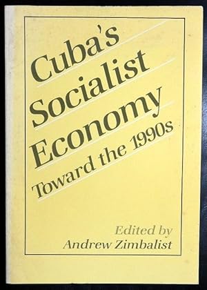 Immagine del venditore per Cuba's Socialist Economy Toward the 1990s venduto da GuthrieBooks